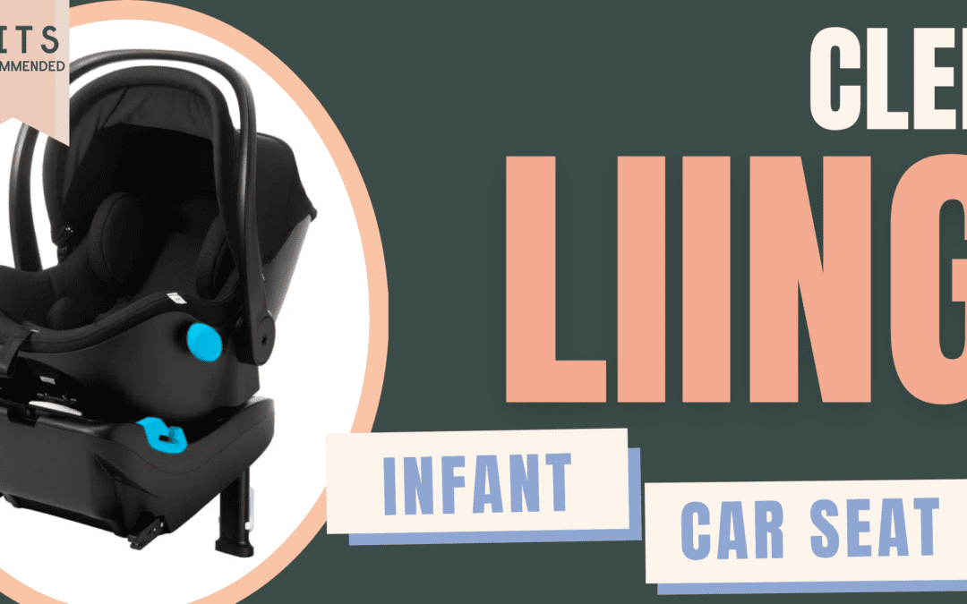 Clek Liing Car Seat Review (USA/Canada)