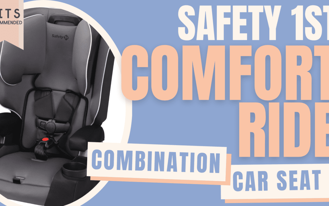 Safety 1st Comfort Ride Car Seat Review