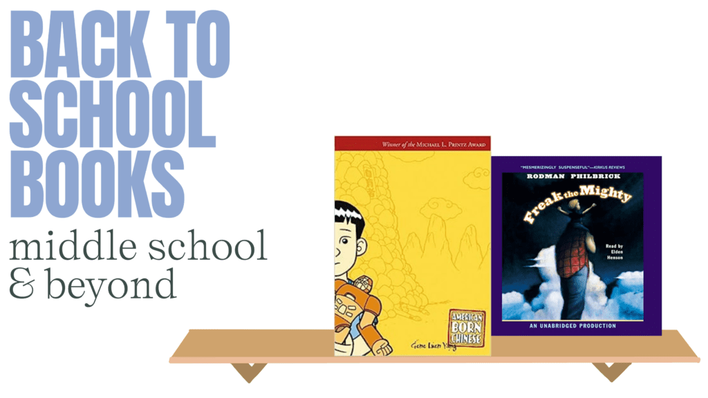 Books for middle school and beyond