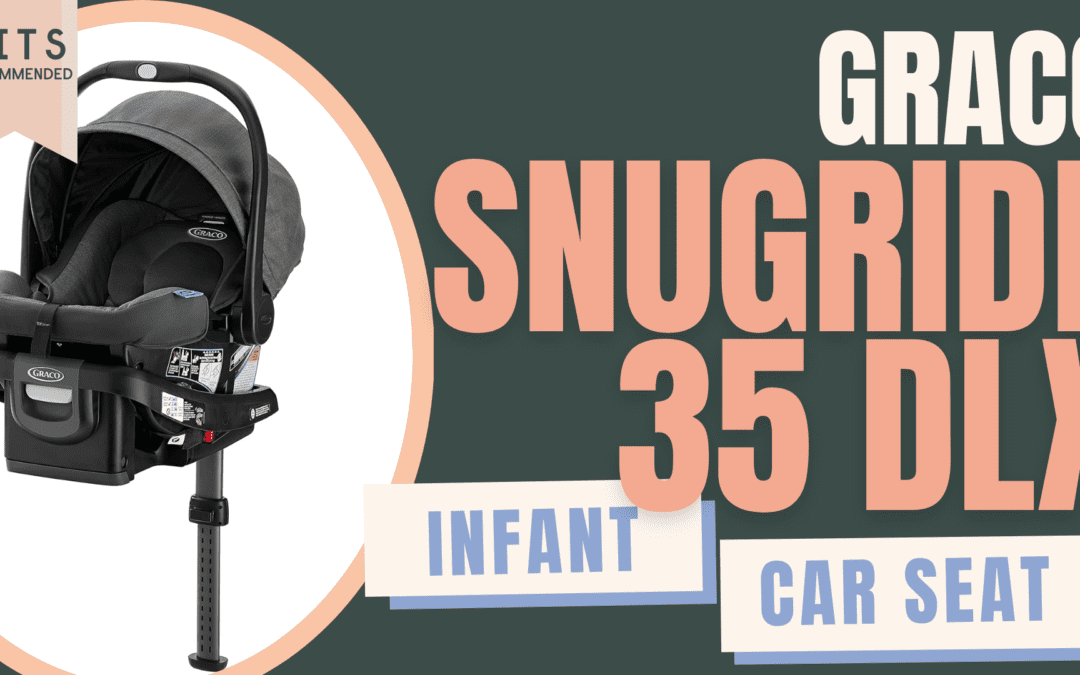 Graco SnugRide 35 DLX w/Load Leg Car Seat FULL REVIEW (US)